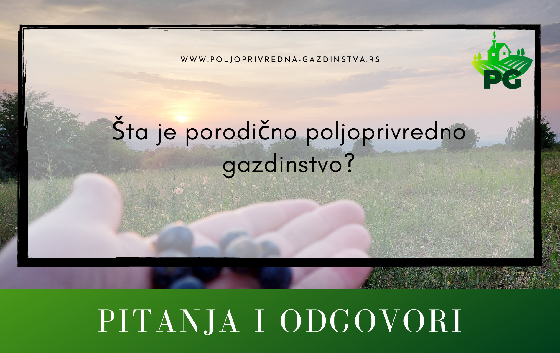 Šta je porodično poljoprivredno gazdinstvo?